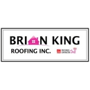 Brian King Roofing Inc. - Roofing Services Consultants