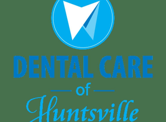 Dental Care of Huntsville - Madison, AL