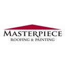Masterpiece Roofing & Painting - Roofing Contractors