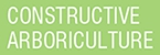 Constructive Arboriculture - Arboriculturists