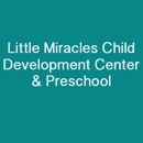 Little Miracles Child Development Center & Preschool - Preschools & Kindergarten