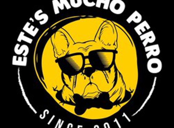 Este's Mucho Perro - Pembroke Pines, FL