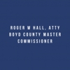 Roger W Hall, Atty Boyd County Master Commissioner gallery