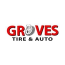 Groves Tire & Auto - Auto Repair & Service