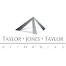 Taylor Jones Taylor - Attorneys