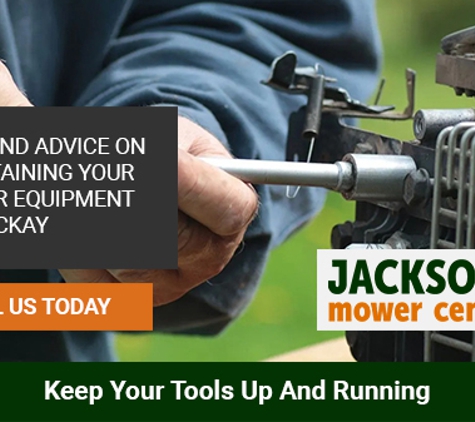 Jacksons Mower Centre - Mackay, QLD. Keep Your Tools Up And Running