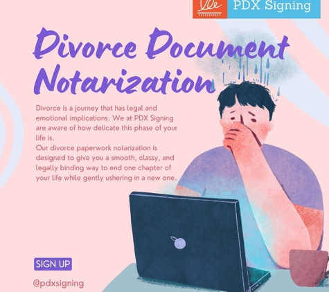 PDX Signing - Portland, OR. Divorce document notarization from PDX Signing, since your new chapter deserves a little legal sophistication!