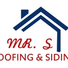 Mr. S Roofing & Siding