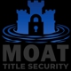 Moat Title Security Company