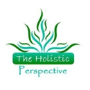 The Holistic Perspective - Holistic Practitioners