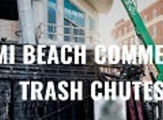 Miami Beach Commercial Trash Chutes - Miami, FL