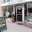 Ted Fay Fly Shop - Fishing Tackle