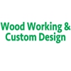 Wood Working & Custom Design gallery