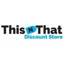 This N That Discount Store - Discount Stores