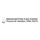 Advanced Foot Care Center: Thomas W. Madden, DPM