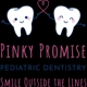 Pinky Promise Pediatric Dentistry