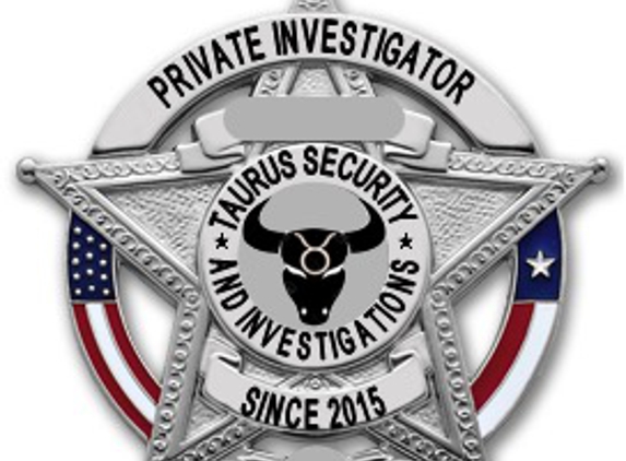 Taurus Security and Investigations - Schertz, TX