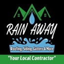 Rain Away Roofing Siding Gutters & More