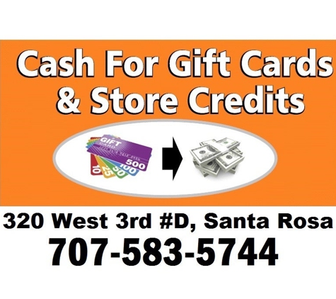 Cash For Gift Cards - Santa Rosa, CA