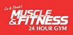 Muscle & Fitness 24 Hr Gym - Health & Fitness - Centres & Services