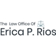 The Law Office of Erica P. Rios