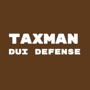 Taxman DUI Defense