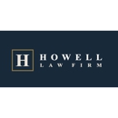 Howell Law Firm, PC - Attorneys