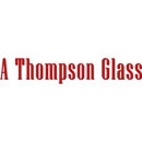 A Thompson Glass - Plate & Window Glass Repair & Replacement