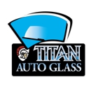 Titan Auto Glass - Windshield Repair