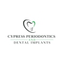 Cypress Periodontics & Dental Implants