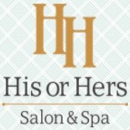 His Or Hers Salon & Spa - Hair Removal