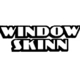 Window Skinn