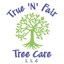 True 'N' Fair Tree Care - Tree Service