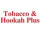 Tobacco & Hookah Plus