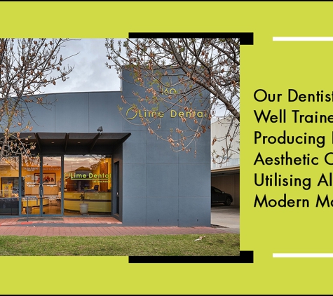 Lime Dental - Mildura, VIC. Our Dentists Are Well Trained In Producing Highly Aesthetic Outcomes Utilising All The Most Modern Materials
