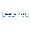 Paul D. Cass, Attorney at Law - Attorneys