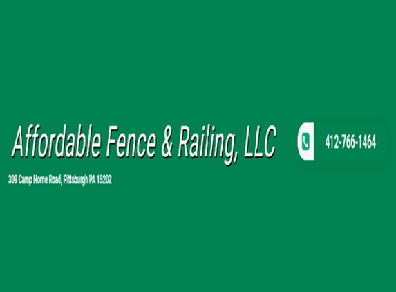 Affordable Fence & Railing,  LLC - Pittsburgh, PA