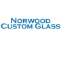 Norwood Custom Glass