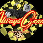 Always good auto repairs and Tires