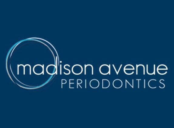 Madison Avenue Periodontics - New York, NY