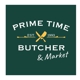 Prime Time Butcher