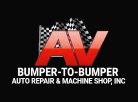 AV Bumper to Bumper Auto Repair & Machine Shop, Inc. - Lancaster, CA