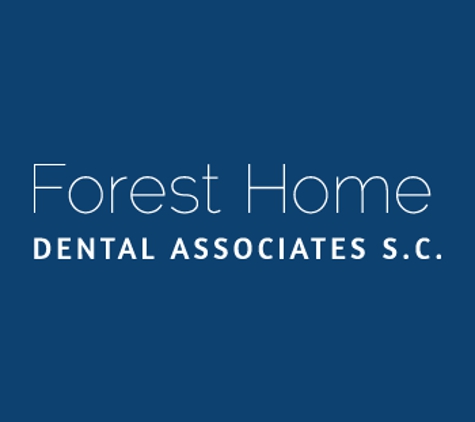 Forest Home Dental Association, S.C. - Milwaukee, WI