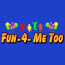 Fun-4-Me Too - Party & Event Planners