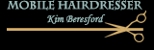 Mobile Hairdresser Kim Beresford - Hairdressers