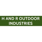 H and R Outdoor Industries