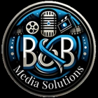 B & B Media Solutions