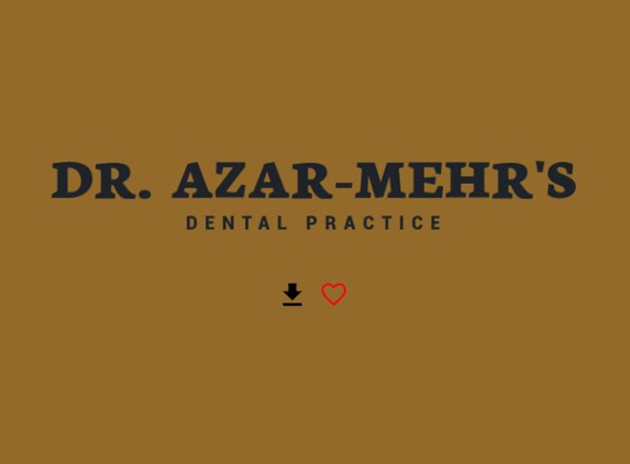 Dr. Azar-Mehr's Dental Practice - Los Angeles, CA. cosmetic dental surgery