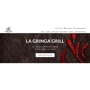 La Gringa Bar and Grill