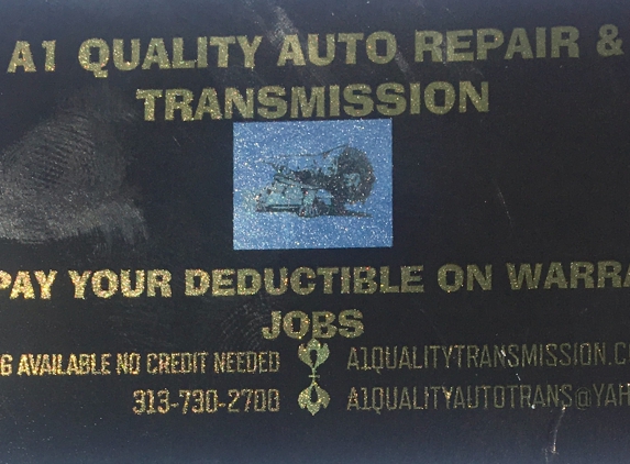 A-1 Quality Transmission & Auto service - Dearborn Heights, MI. A1 Quality Auto Repair & Transmission